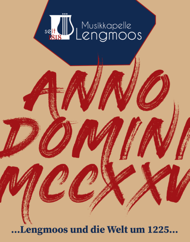 ANNO DOMINI MCCXXV – Konzerte 800 Jahre Pfarrkirche Lengmoos